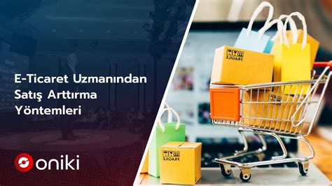 E-Ticaret Platformlarında Satış Artırma Yöntemleri